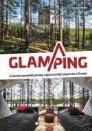 Glamping - Luxusní kempování na nejkrásnějších místech Evropy - cena, porovnanie