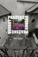 Pražské dvorky - cena, porovnanie