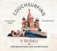 Couchsurfing v Rusku - Aneb jak jsem mál - cena, porovnanie