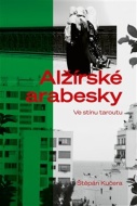 Alžírské arabesky - cena, porovnanie