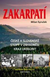 Zakarpatí - České a slovenské stopy v záhadném kraji Ukrajiny