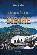 Záhadné taje Sibiře - České a slovenské stopy v tajze a tundře - cena, porovnanie