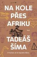 Na kole přes Afriku - Z Prachatic až do Kapského Města - cena, porovnanie