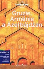 Gruzie, Arménie a Ázerbájdžán - Lonely Planet