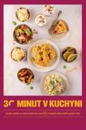 30 minut v kuchyni - Levně, rychle a s chutí - cena, porovnanie