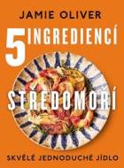 5 ingrediencí Středomoří -  Skvělé jednoduché jídlo - cena, porovnanie