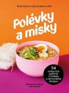 Polévky a misky / 54 polévek, 54 misek od 15 designerů - cena, porovnanie