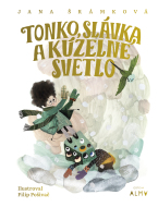 Tonko, Slávka a kúzelné svetlo - cena, porovnanie