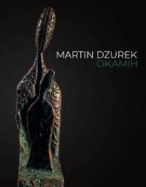 Martin Dzurek okamih