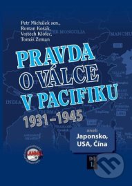 Pravda o válce v Pacifiku 1931-1945