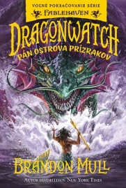 Dragonwatch 3 - Pán Ostrova Prízrakov