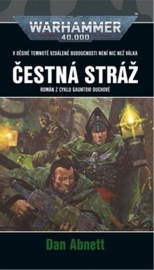 Čestná stráž - Dan Abnett