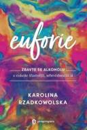 Euforie - Karolina Rzadkowolska - cena, porovnanie
