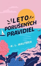 Leto porušených pravidiel