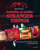 Neoficiální kuchařka ze seriálu Stranger Things - cena, porovnanie