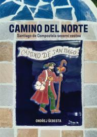 Camino del Norte - Santiago de Compostela severní cestou