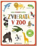 Moja zvuková knižka - Zvieratá v ZOO - cena, porovnanie