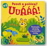 Uuááá! Posuň a počúvaj! - cena, porovnanie