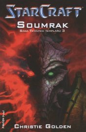 StarCraft - Templáři 3 - Soumrak