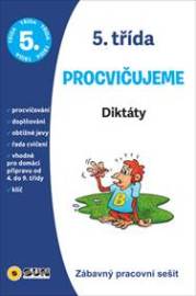 5. třída Procvičujeme Diktáty