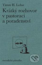 Krátký rozhovor v pastoraci a poradenství