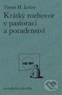 Krátký rozhovor v pastoraci a poradenství - cena, porovnanie