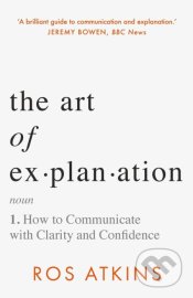 The Art of Explanation