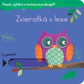 Zvieratká v lese - Posuň, vytiahni a nechaj sa prekvapiť!