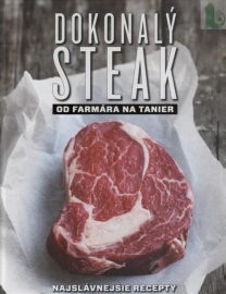 Dokonalý steak od farmára na tanier