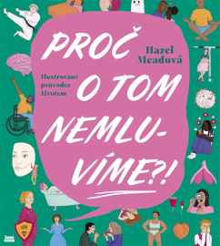 Proč o tom nemluvíme?!