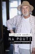 Na pouti: Biografický cestopis - cena, porovnanie