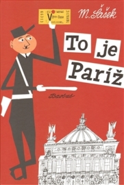 To je Paríž SK (Miroslav Šašek)