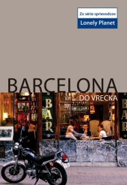 Barcelona do vrecka - To najlepšie.. Lonely Planet