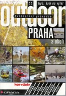 Outdoorový průvodce - Praha a okolí - cena, porovnanie