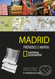 Madrid Průvodce s mapou National Geographic