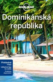 Dominikánská republika - Lonely Planet SVOJTKA