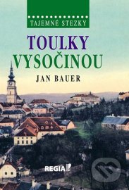 Toulky Vysočinou (Jan Bauer)