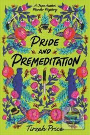 Pride and Premeditation