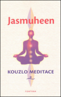 Kouzlo meditace Jasmuheen - cena, porovnanie