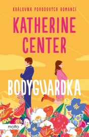 Bodyguardka - Katherine Center CZ