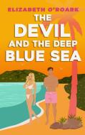 The Devil and the Deep Blue Sea - cena, porovnanie