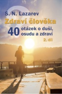 Zdraví člověka - 40 otázek o duši, osudu a zdraví 2.díl - cena, porovnanie