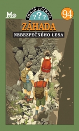 Traja pátrači 94: Záhada nebezpečného lesa