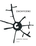 Zachyceni - Lubomír Verner - cena, porovnanie