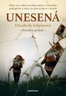 Unesená - Elizabeth Gilpin - cena, porovnanie