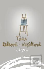 Eliška - Táňa Keleová-Vasilková