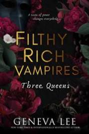 Filthy Rich Vampires 3: Three Queens