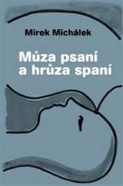 Múza psaní a hrůza spaní