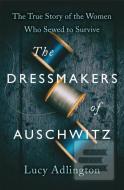 The Dressmakers of Auschwitz - cena, porovnanie