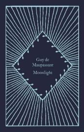 Moonlight - Guy de Maupassant